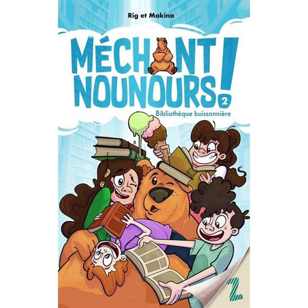 Bibliothèque buissonnière, Tome 2, Méchant Nounours !