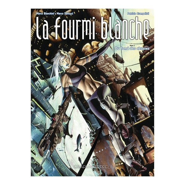 Du fond des abysses, Tome 1, Fourmi blanche