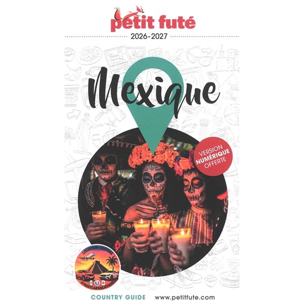 Mexique : 2026-2027, Petit futé