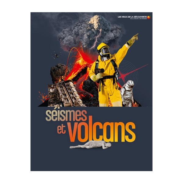 Séismes et volcans, Tome 5, Les yeux de la découverte
