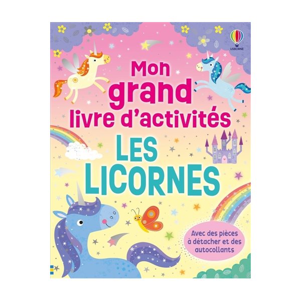Les licornes : Mon grand livre d'activités : Dès 3 ans