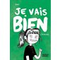 Je vais bien (je pense)