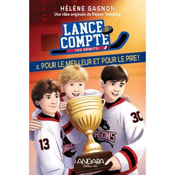 Pour le meilleur et pour le pire !, Tome 2, Lance et compte - Les débuts