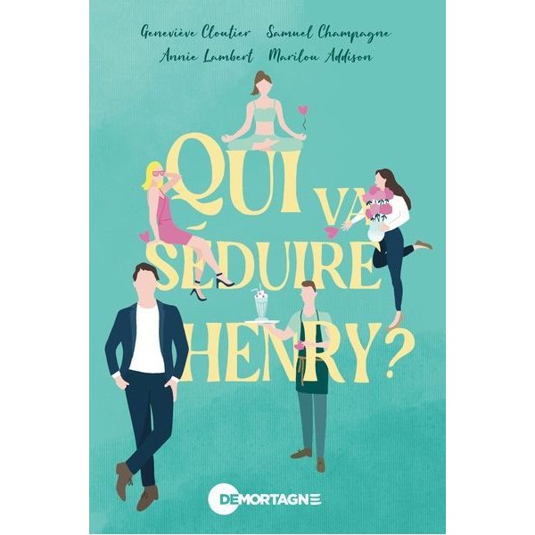 Qui va séduire Henry ?