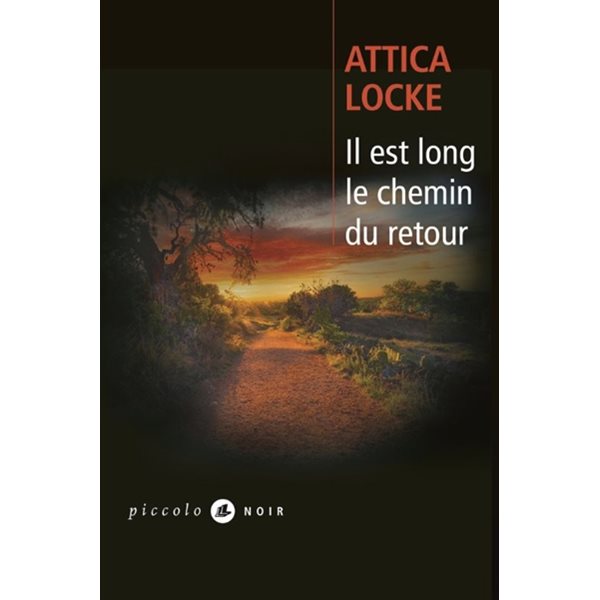 Il est long le chemin du retour, Piccolo. Noir, 205