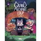 Grand méchant loup n'a plus de travail