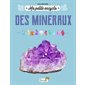 Ma petite encyclo des minéraux