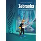 Un garçon pas comme les autres, Zebraska, 1