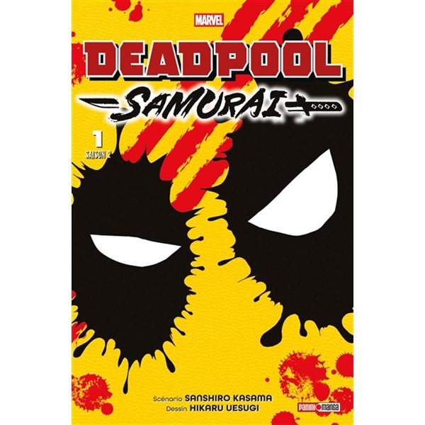 Deadpool Samurai : saison 2, Vol. 1 (jaune)