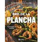 Pro de la plancha : Techniques et recettes