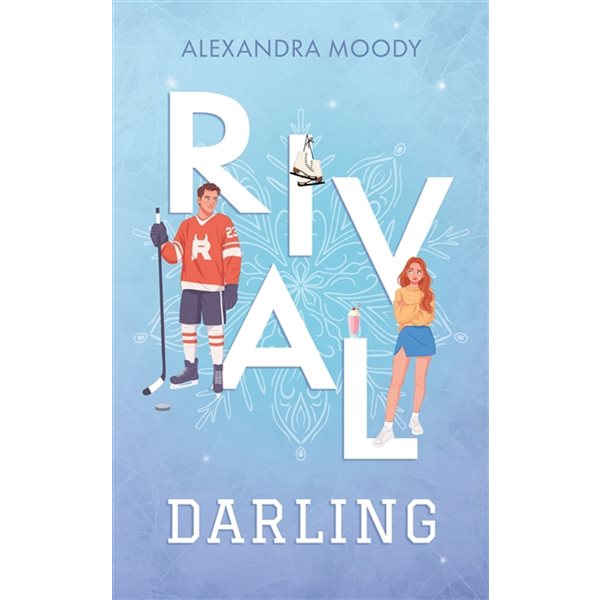 Rival darling, Darling devils