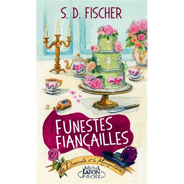 Funestes fiançailles, Tome 1, La demoiselle et le mousquetaire