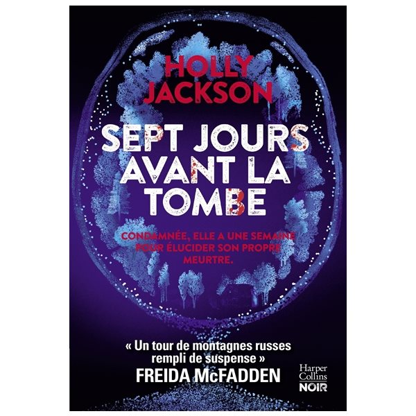 Sept jours avant la tombe, HarperCollins noir