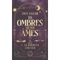 Le premier sorcier, Les ombres de nos âmes, 1