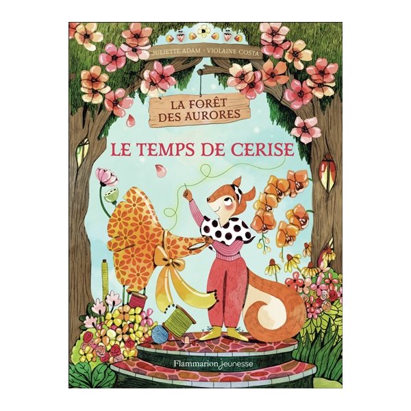 Le temps de Cerise, Tome 2, La forêt des aurores