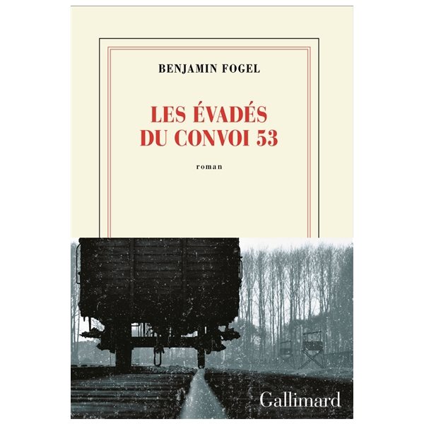 Les évadés du convoi 53