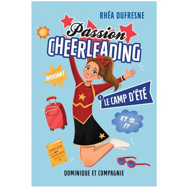 Le camp d’été, Tome 1, Passion Cheerleading