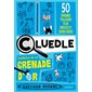 L'affaire de la grenade d'or : 50 énigmes toujours plus drôles et diaboliques, Tome 2, Cluedle