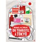 Manuel de survie du touriste à Tokyo