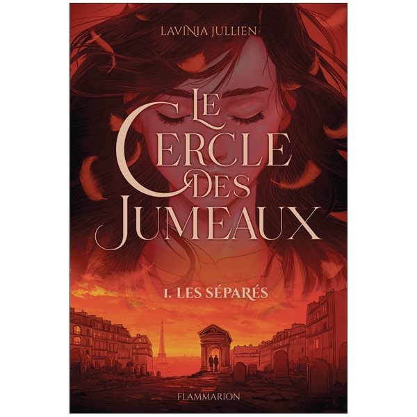 Les séparés, Tome 1, Le cercle des jumeaux