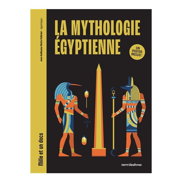 La mythologie égyptienne, Mille et un docs