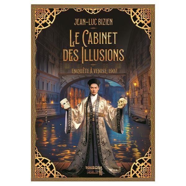 Enquête à Venise, 1907, Tome 2, Le cabinet des illusions
