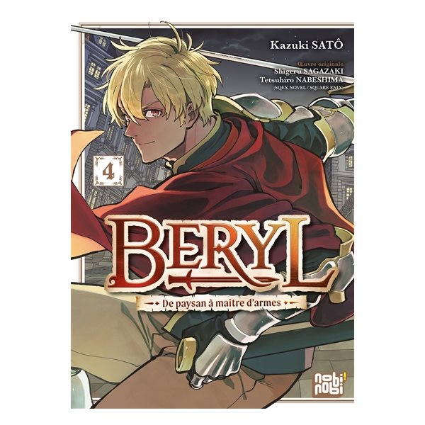 Beryl : de paysan à maître d'armes, Vol. 4