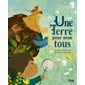 Une Terre pour nous tous