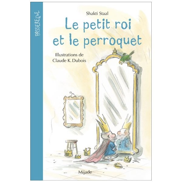 Le petit roi et le perroquet