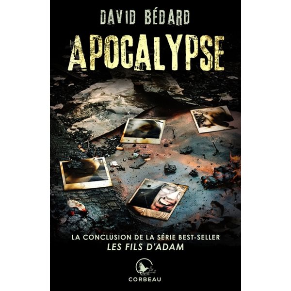 Apocalypse, Tome 3, Les fils d'Adam