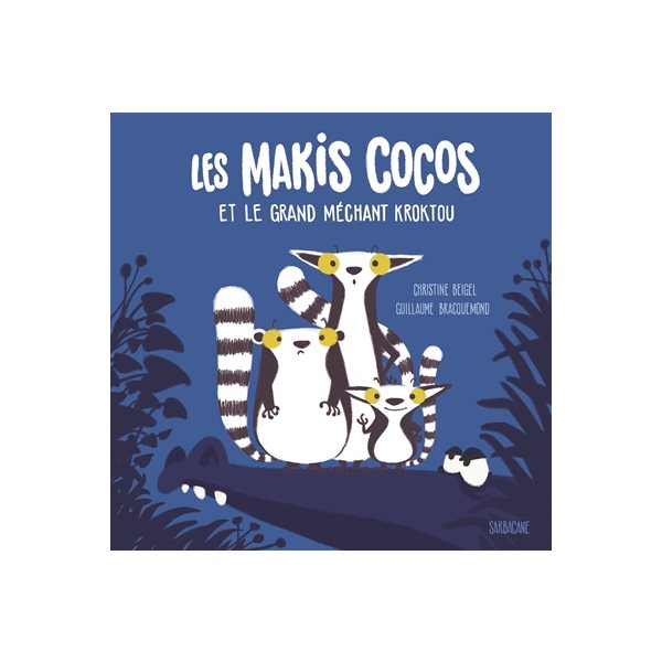 Les makis cocos et le grand méchant Kroktou