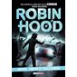 Justice, fureur et soulèvement, Tome 10, Robin Hood