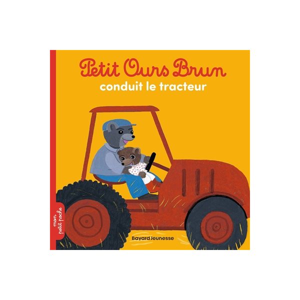 Petit Ours Brun conduit le tracteur