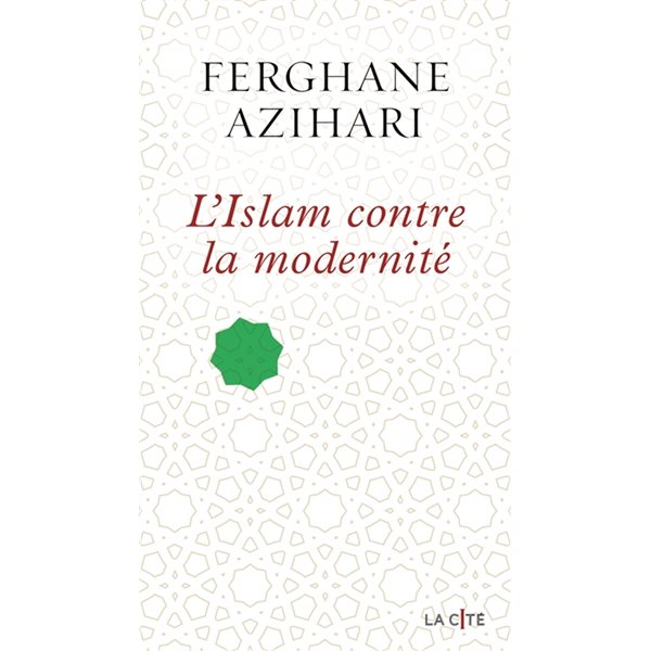 L'islam contre la modernité