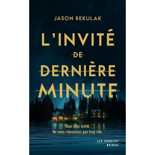 L'invité de dernière minute, Les escales noires