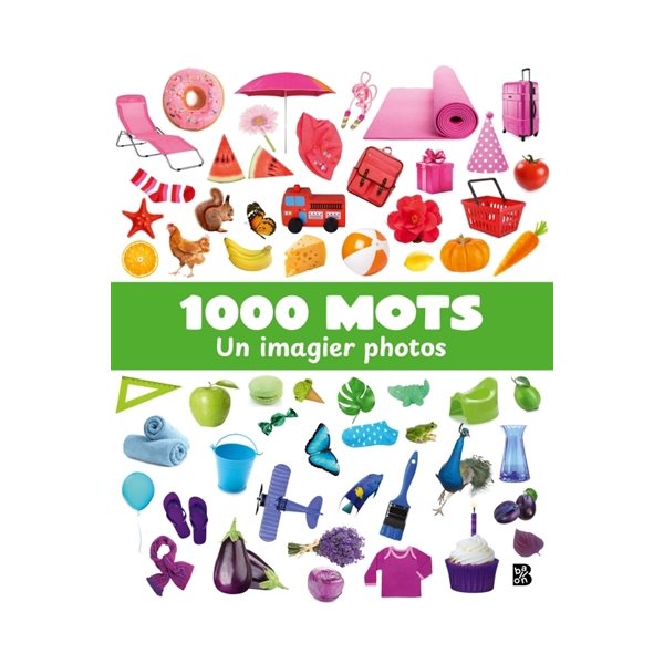 1000 mots : Un imagier photos