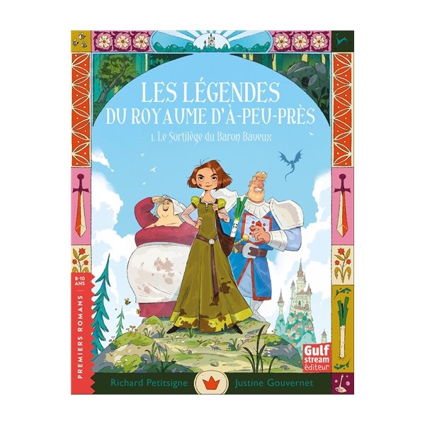 Le sortilège du baron baveux, Tome 1, Les légendes du royaume d'A-peu-près