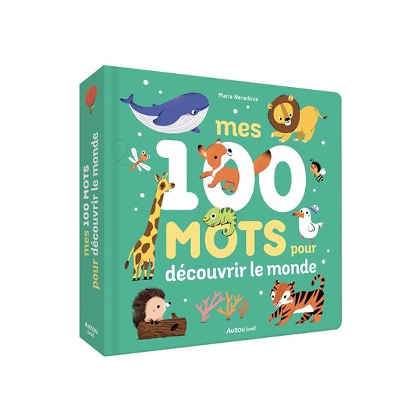 Mes 100 mots pour découvrir le monde