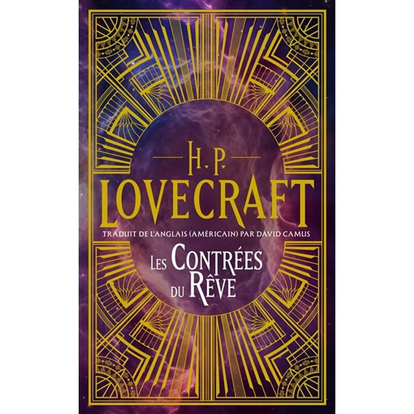 Les contrées du rêve, Tome 1, H.P. Lovecraft : intégrale