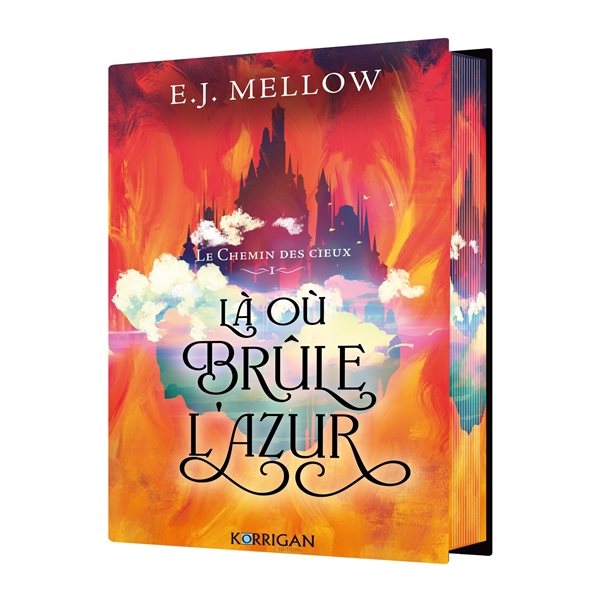 Là où brûle l'azur, Tome 1, La voie des rois