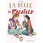 La belle & la racaille, Vol. 3
