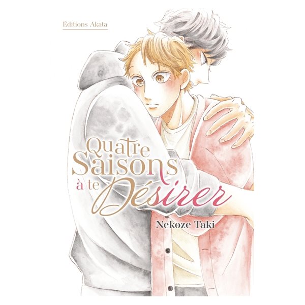 Quatre saisons à te désirer