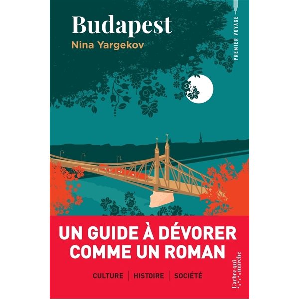 Budapest, Premier voyage