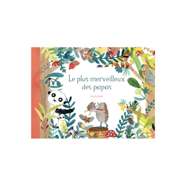 Le plus merveilleux des papas