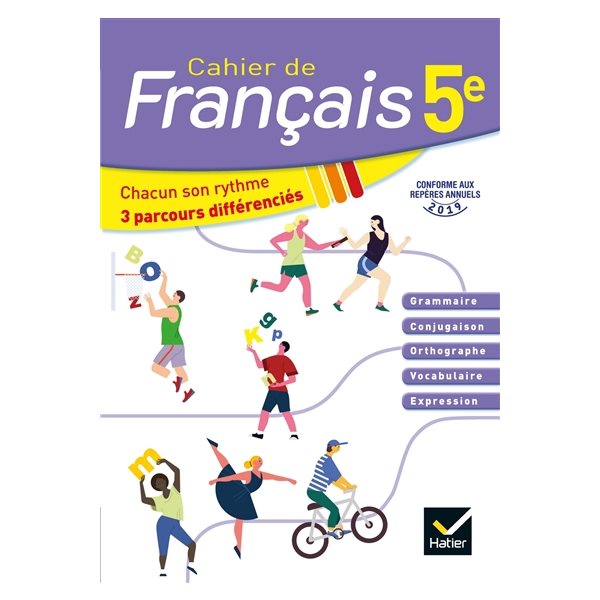 Cahier de français 5e : chacun son rythme, 3 parcours différenciés