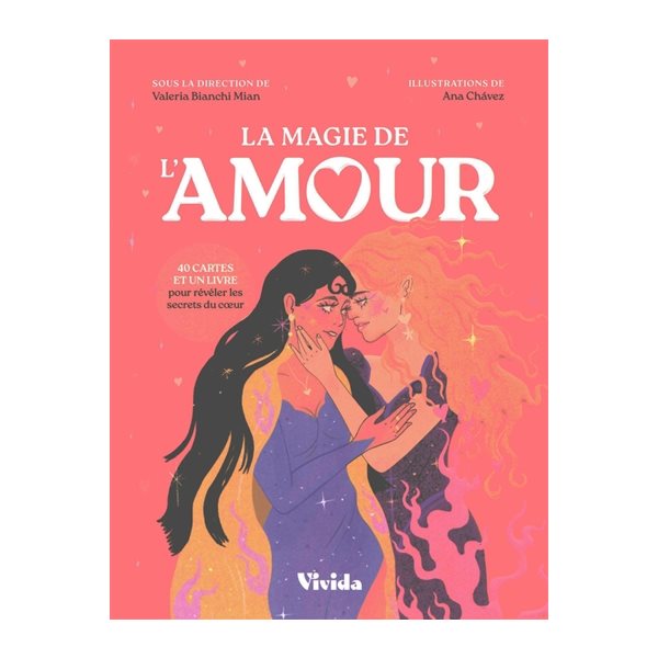 La magie de l'amour : 40 cartes et un livre pour révéler les secrets du coeur
