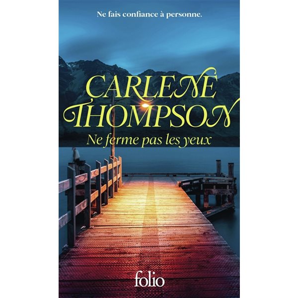 Ne ferme pas les yeux, Folio. Policier, 320