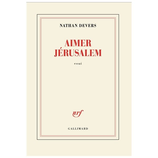 Aimer Jérusalem : essai, Blanche