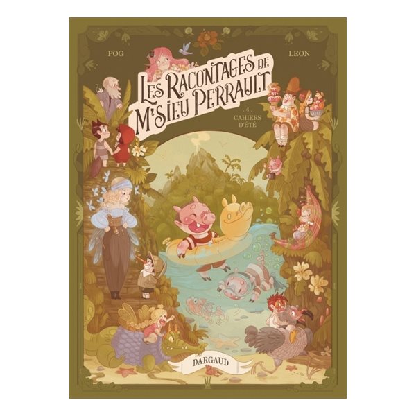 Cahiers d'été, Les racontages de M'sieu Perrault, 4