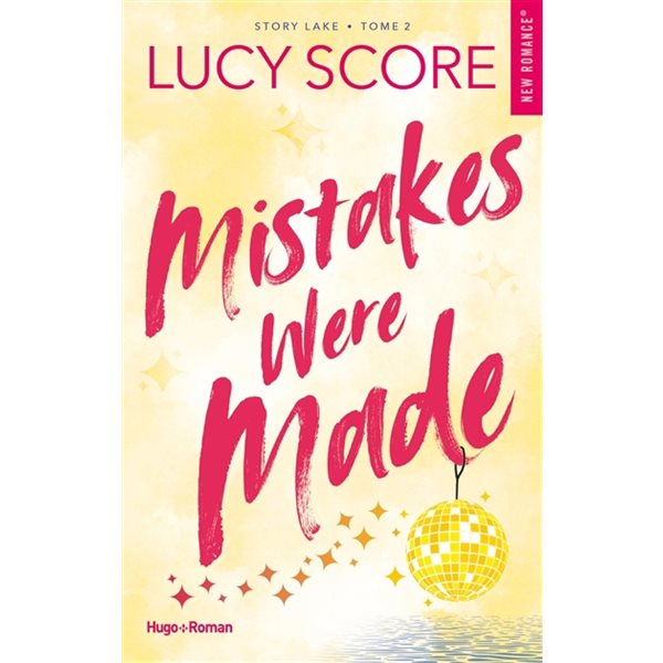 Mistakes were made, Tome 2, Story Lake
